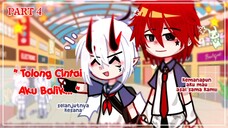 Aku Mencintaimu, Tolong Cintai Aku Balik❤️🔥 GCMM - Part.4
