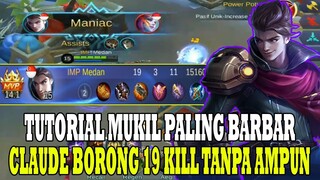 TUTORIAL CLAUDE MUKIL AUTO MANIAC!! WAJIB NONTON! - MOBILE LEGENDS INDONESIA