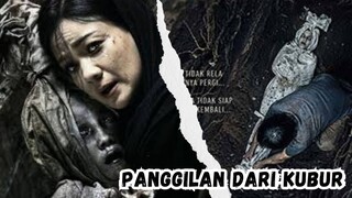Panggilan dari Kubur, Seorang Ibu yang Ga Rela Anaknya Mati Mengenaskan