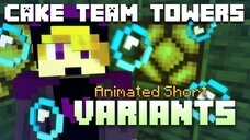Cake Team Towers Animated Short | Variants