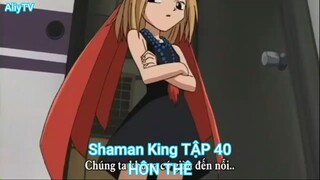 Shaman King TẬP 40-HÔN THÊ