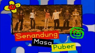 Senandung Masa Puber Opening + Title Card