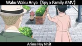 Waku Waku Anya【Spy x Family AMV】  #anyawakuwaku
