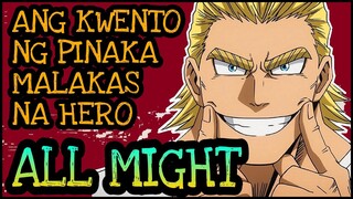 ALL MIGHT bago makuha ang ONE FOR ALL! | My Hero Academia Tagalog Analysis