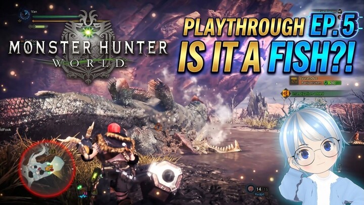 Is it A Fish? The Jyuratodus Hunt! 泥💥 | MHW Playthrough #5
