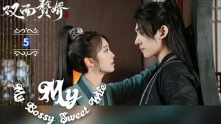 5.》เมียข้าจอมบงการ My Bossy Sweet Wife  "พากย์ไทย"