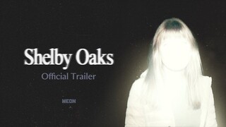 SHELBY OAKS Trailer