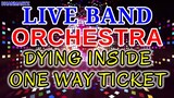 LIVE BAND ORCHESTRA || DYING INSIDE | ONE WAY TICKET TO THE BLUES