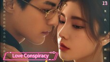 [ SUB INDO ] Love Conspiracy Ep 13