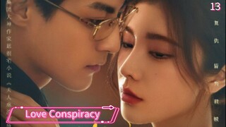 [ SUB INDO ] Love Conspiracy Ep 13