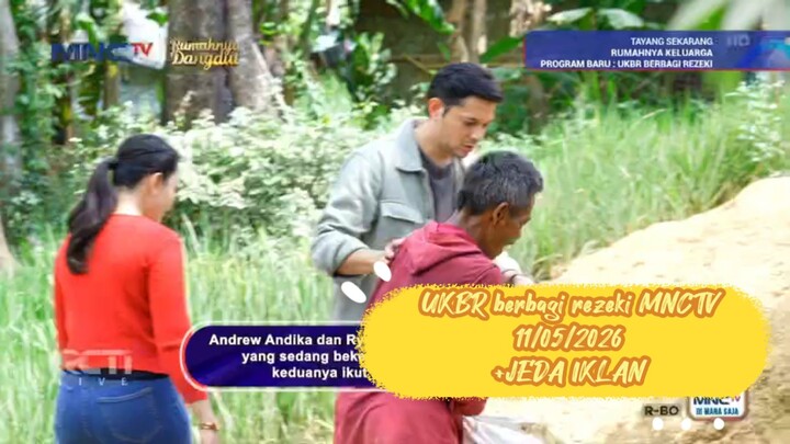 UKBR berbagi rezeki MNCTV 11/05/2026