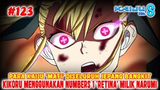 [#123] MAYAT KAIJU DISELURUH JEPANG BANGKIT❗KIKORU MENGGUNAKAN 'NUMBERS 1' MILIK NARUMI❗KAIJU NO 8❗