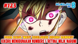 [#123] MAYAT KAIJU DISELURUH JEPANG BANGKIT❗KIKORU MENGGUNAKAN 'NUMBERS 1' MILIK NARUMI❗KAIJU NO 8❗