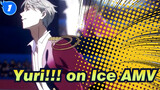 [Yuri!!! on Ice/AMV] Dream on the Ice_1