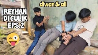 REYHAN di CULIK eps.2 | DIWAN & ALI | KENAKALAN REMAJA | MUHYI OFFICIAL KOMEDI