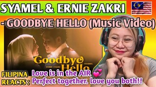 SYAMEL & ERNIE ZAKRI - GOODBYE HELLO (Music Video) || FILIPINA REACTS