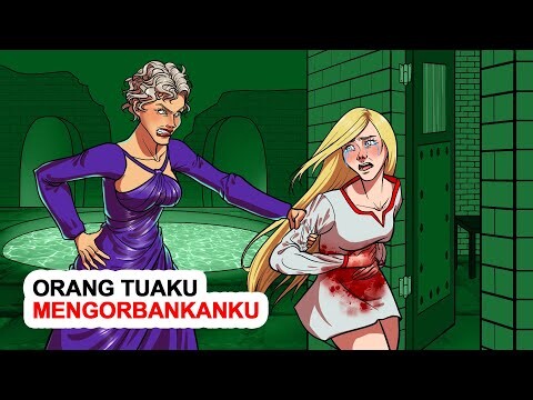 Orang Tuaku Mengorbankanku