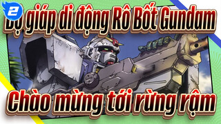 [Bộ giáp di động Rô Bốt GundamThe 08th MS Team/MAD/1080p/60fps] Chào mừng tới rừng rậm_2