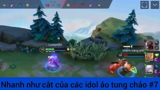 Nhanh như cắt của các idol ảo tung chảo #7