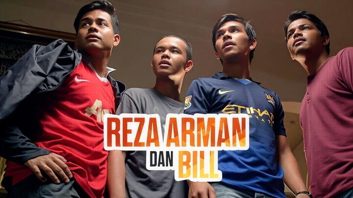 Cerekarama Reza, Arman & Bill 2016
