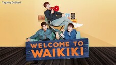 Welcome to Waikiki S1 Episode 08