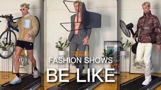 时装秀be like