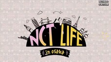 NCT LIFE In Osaka Ep.18