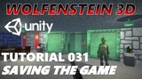 How To Make An FPS WOLFENSTEIN 3D Game Unity Tutorial 031 - SAVING THE GAME