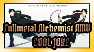 [Fullmetal Alchemist AMV] 03 OP3 UNDO / COOL JOKE