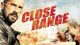 Close Range (2015) TAGALOG DUBBED