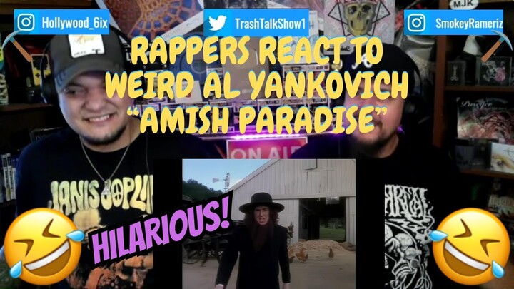 Rappers React To Weird Al Yankovich "Amish Paradise"!!!