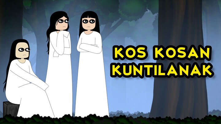 KOS-KOSAN KUNTILANAK | KUNTI BESTI