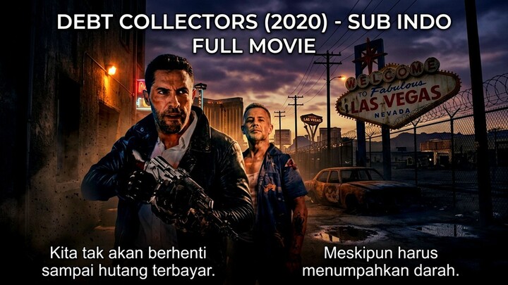 Debt Collectors (2020) - SUB INDO