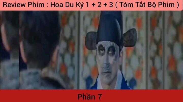 review phim Hoa Du Ký #7