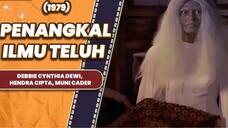 Penangkal Ilmu Teluh (1979) | Full Movie HD | Film Indonesia