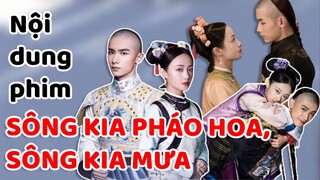 Chàng thị vệ Triệu Dịch Khâm và nàng Ngô Giai Di trong phim SÔNG KIA PHÁO HOA, SÔNG KIA MƯA