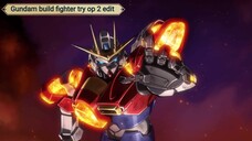 gundam build fighter try op 2 edit