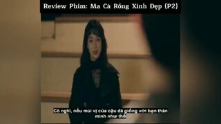 Review phim: ma cà rồng xinh đẹp (p2)