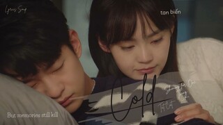 [Vietsub] Cold - Tát Cát | Nhạc phim " Ngôi sao lấp lánh " | Cold (《一闪一闪亮星星》ost) – 萨吉