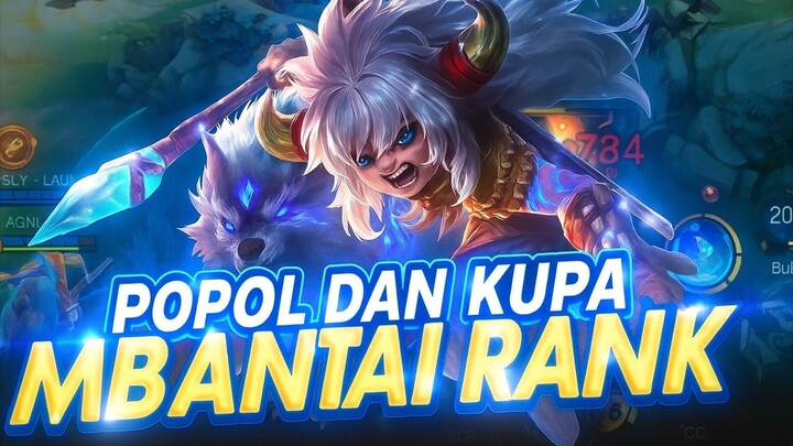 POPOL DAN KUPA MEMBANTAI DI RANK RANK MYTHIC