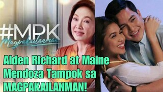 Alden Richard at Maine Mendoza TAMPOK sa MAGPAKAILANMAN Episode!