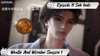 [ EPISODE 11 ] Wealth And Wonder - 1080p Super Duper HD Sub Indo