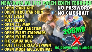 Data Mlbb Lite Full Event 200Mb Patch Edith Terbaru - Cara Atasi Lag & Patah Patah ML