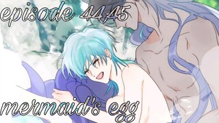 Mermaid egg's episode 44,45 in hindi || bl manga || in hindi