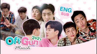 [ Eng Sub ] #ออฟกัน มีนาคม 2021 : อยู่กันไปแบบนี้นานๆเลยนะ