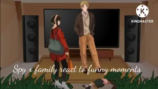 ++🍹🍹// spy x family react to funny moments //🍹🍹++