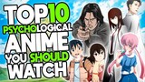 Top 10 Psychological Anime You Should Watch