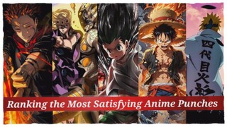 Ranking the Most Satisfying Anime Punches You Can't Miss | AnimeOverture