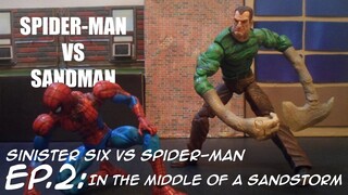 Spider-Man vs Sandman (STOP MOTION) Sinister Six vs Spider-Man - EP.2 "In The Middle of a Sandstorm"