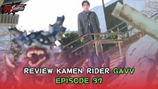 Terkuaknya Rahasia Penculikan Ibu Hanto! | Review Kamen Rider Gavv Eps. 37